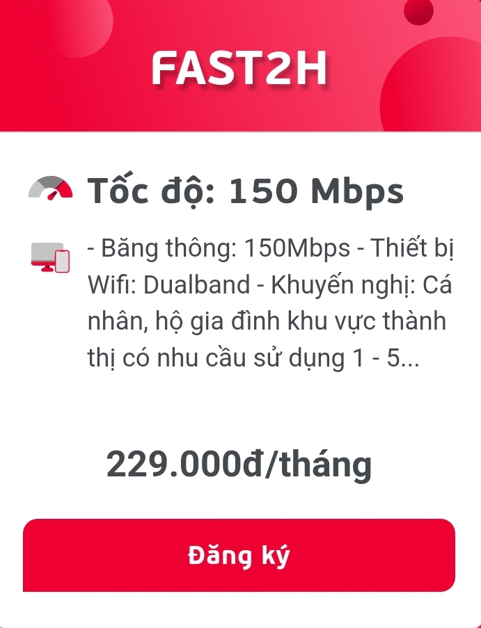Fast 2H giá  229.000/tháng băng thông 150Mbps Nội Thành