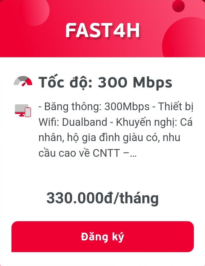 Fast 4H+ giá 330.000/tháng băng thông 300Mbps Nội Thành